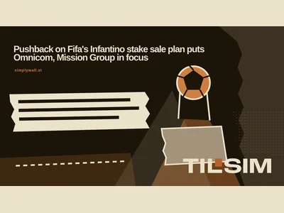 News: Pushback on Fifa's Infantino stake sale plan puts Omnicom, Mission Group in focus